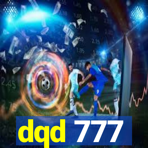 dqd 777